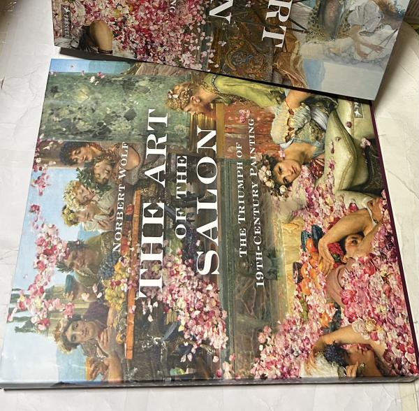 書畫19 英文)19世紀のサロン絵画 The art of the salon : the triumph