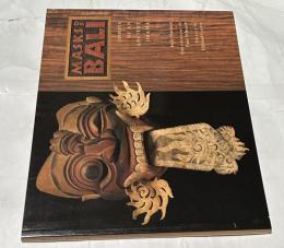 英文)バリの仮面　Masks of Bali : spirits of an ancient drama
