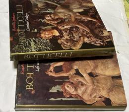 英文)ボッティチェッリ(ボッティチェリ)  生涯と作品＋全作品カタログ 全2冊　Sandro Botticelli: Volume I, Life and Work ＋ Volume II, Complete Catalogue