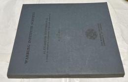 英文)ヴァールブルク研究所研究誌 第1巻　D・J・A・ロス　Alexander historiatus : a guide to medieval illustrated Alexander literature（Warburg Institute surveys, 1）