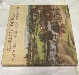 独文)アルブレヒト・デューラーの水彩と素描　Albrecht Dürer : Aquarelle und Zeichnungen