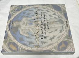 英文)世界の傑作彩色マニュスクリプト(写本)集　Codices Illustres: The World's Most Famous Illuminated Manuscripts 400-1600