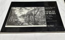 伊英文)ジョヴァンニ・バッティスタ・ピラネージ ローマの景観 Giovan Battista Piranesi. Vedute di Roma. 40 acquaforti dalla cellezione del Duca di Wellington.