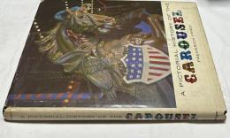 英文)回転木馬の歴史　A pictorial history of the carousel