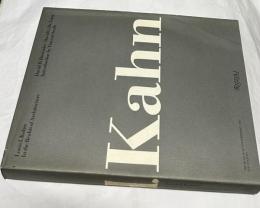 英文)ルイス・カーン　建築の王国で　Louis I. Kahn: In the Realm of Architecture