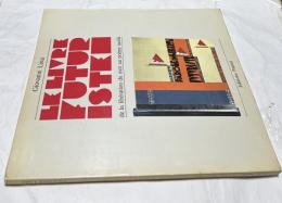 仏伊文)未来派のブックデザインLe livre futuriste de la libération du mot au poème tactile