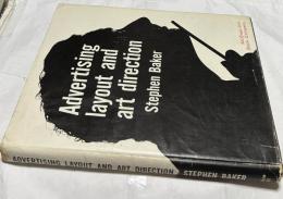 英文)広告のレイアウトとアートディレクション　Advertising layout and art direction （McGraw-Hill series in marketing and advertising）