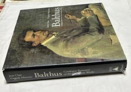 英文)バルテュス全作品 カタログ・レゾネ   Balthus : catalogue raisonné of the complete works