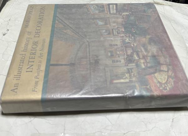 英文)インテリア・デザインの歴史 An Illustrated History of Interior