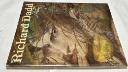 英文)リチャード・ダッド展図録　Late Richard Dadd 1817-1886