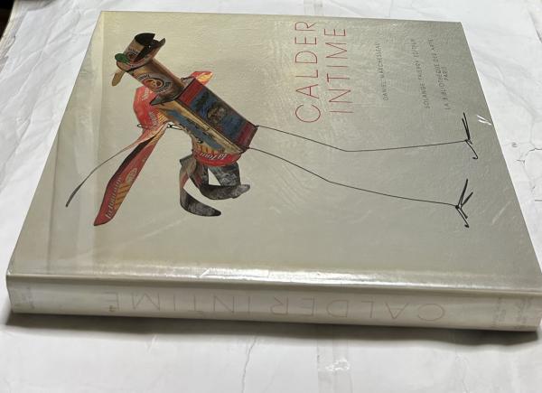 カルダー CALDER INTIME 洋書 フランス語 インタイム 本 カルダー CALDER INTIME 洋書 フランス語 インタイム 本（仏文