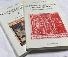 仏文)中世の視覚言語　全2冊　Le langage de l'image au Moyen Age ; Signification et symbolique＋grammaire des gestes