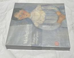 仏文)モジリアニ展 真面目な顔の天使  Modigliani : L'Ange au visage grave