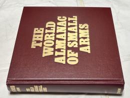 世界の銃器 ピストル・ライフル・マシンガン　THE WORLD ALMANAC OF SMALL ARMS