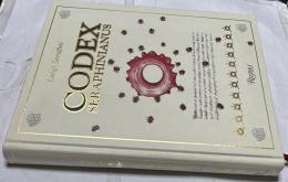 英文)コデックス・セラフィニアヌス(セラフィニ写本)　改訂新版　Codex Seraphinianus, new and updated edition.