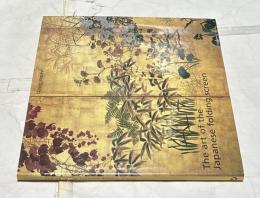 英文)日本の屏風絵　ヴィクトリア・アンド・アルバート博物館・アシュモリアン美術館蔵　The art of the Japanese folding screen : the collectios of the Victoria and Albert Museum and the Ashmolean Museum