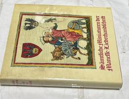独文)ゴシック期 マネッセ歌謡写本の全ミニアチュール　Sämtliche Miniaturen der Manesse-Liederhandschrift