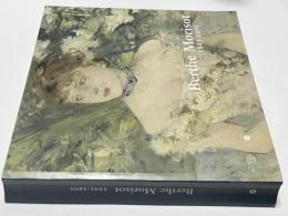 仏文)ベルト・モリゾ展図録　Berthe Morisot 1841-1895