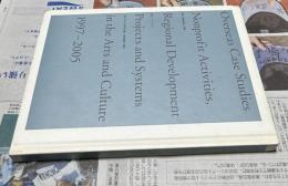 雑誌「地域創造」別冊    海外ケーススタディ : 芸術文化の非営利活動・地域振興・制度