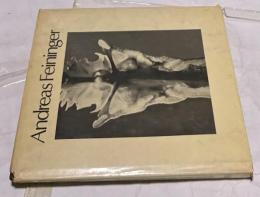 英文)アンドリアス・ファイニンガー写真集　Andreas Feininger (A Morgan & Morgan monograph)