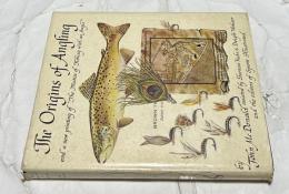 英文)釣の起源についてと修道女ジュリアナ・バーナーズ の「釣魚論」　The Origins of Angling and a new printing of "The Treatise of Fishing with an Angle"