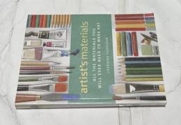 英文)現代画家のための画材と素材  Artist's Materials : All the Materials You Will Ever Need to Make Art