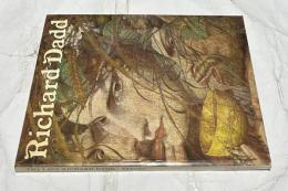 英文)リチャード・ダッド展図録　Late Richard Dadd 1817-1886