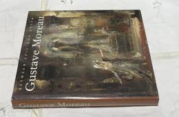英文)ギュスターヴ・モロー展図録　Gustave Moreau ,between epic and dream