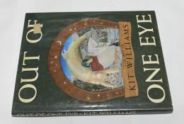 英文)キット・ウィリアムズ Out of one eye: The art of Kit Williams