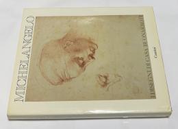 伊文)ブオナッローティ(ミケランジェロ)の家のミケランジェロの素描　Michelangelo : i disegni di Casa Buonarroti