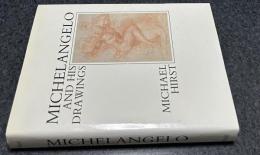 英文)ミケランジェロとその素描　Michelangelo and his drawings