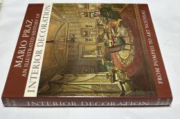 英文)インテリア・デザインの歴史　An Illustrated History of Interior Decoration: from Pompeii to Art Nouveau