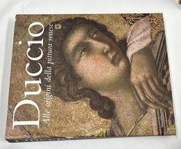 伊文) ドゥッチョ・ディ・ブオニンセーニャ展 シエナ絵画の始まり　Duccio : alle origini della pittura senese