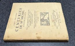 仏文) 「諸世紀」あるいは「 ミシェル・ノストラダムス師の予言集」　Les vrayes centuries de Me Michel Nostradamus - Où se void representé tout ce qui s'est passé, tant en France, Espagne, Italie, Allemagne, Angleterre, qu'autres parties du monde.