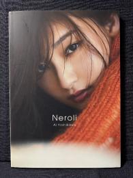吉川愛 写真集 Neroli