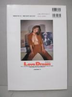 Love Dream ラブ・ドリーム 写真集 
瞳リョウ 小沢まどか 井上詩織 美月まなか 三咲まお 他