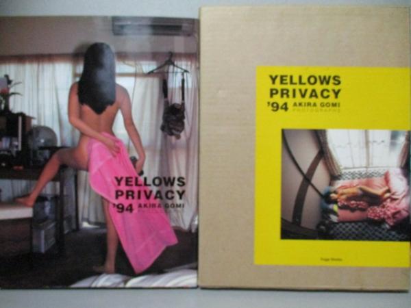 五味彬 作品 YELLOWS PRIVACY '94 AKIRA GOMI PHOTOGRAPHS | ¥3,800