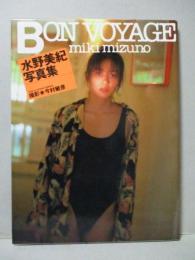 水野美紀 写真集 BON  VOYAGE