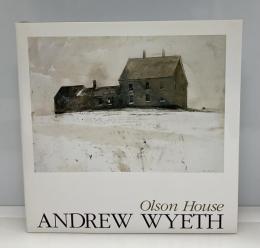 アンドリュー・ワイエス : オルソン・ハウス : 水彩・素描