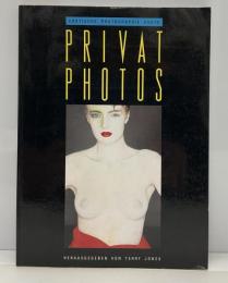 PRIVAT PHOTOS（Erotische Photographie Heute）