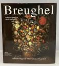 Pieter Breughel Der Jungere. Jan Brueghel Der Altere. Flamische Malerei Um 1600. Tradition Und Fortschritt.