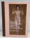 Modern Japanese Art and the Meiji State: The Politics of Beauty