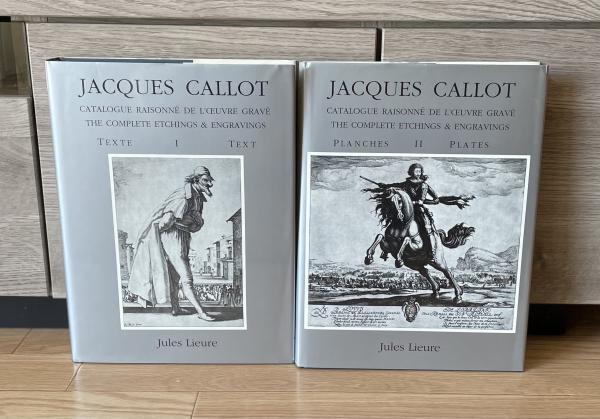 Jacques Callot: Catalogue Raisonne De L'Ceuvre Grave ジャックカロ