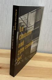 ル・コルビュジエと20世紀美術　Le Corbusier and 20th Century Art