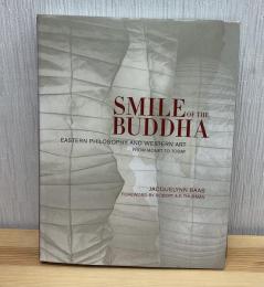 Smile of the Buddha: Eastern Philosophy and Western Art from Monet to Today 