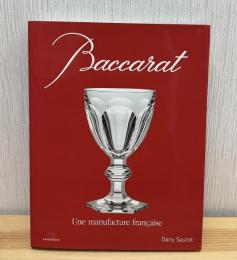 Baccarat : Une manufacture française フランス語　バカラ