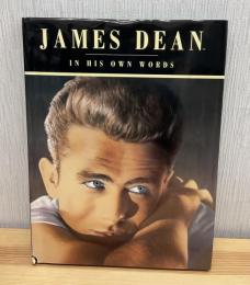 James Dean: In His Own Words