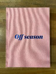 OFF SEASON