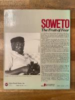 Soweto: The Fruit of Fear