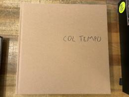 Col Tempo, 1956-2024